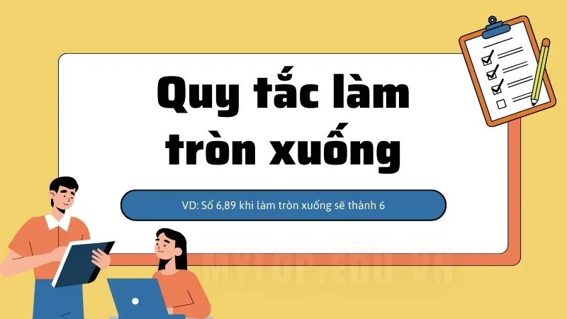 Quy tắc làm tròn số - Khi nào làm tròn lên, khi nào làm tròn xuống? 2