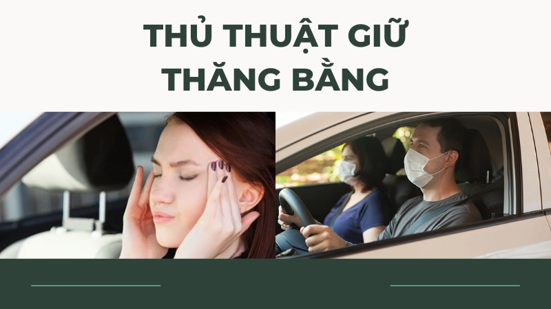 Thủ thuật giữ thăng bằng tiền đình khi di chuyển