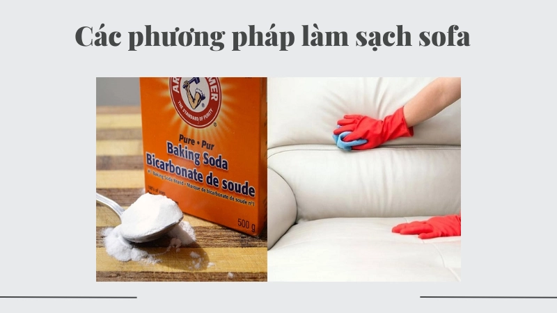 Sử dụng baking soda là mẹo làm sạch sofa tại chỗ rất được ưa chuộng