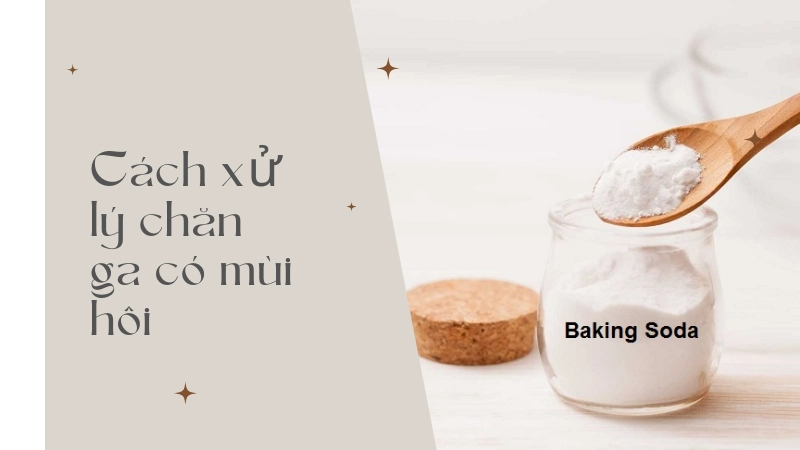 Baking soda giúp khử mùi hôi nệm và diệt khuẩn hiệu quả