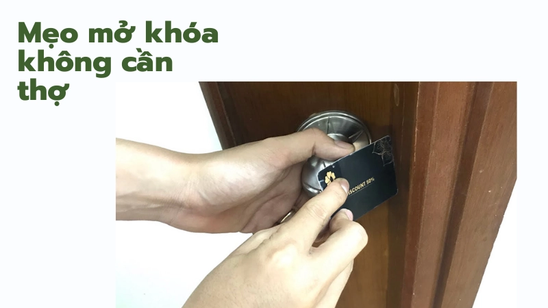 Mẹo mở khóa đơn giản không cần gọi thợ